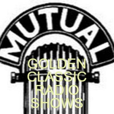 GOLDEN CLASSIC RADIO SHOWS