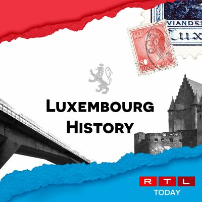 RTL Today - Luxembourg History Podcast