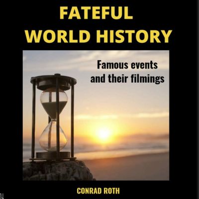 FATEFUL WORLD HISTORY