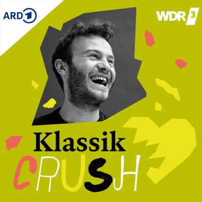 Klassik Crush - Dein Musik-Podcast