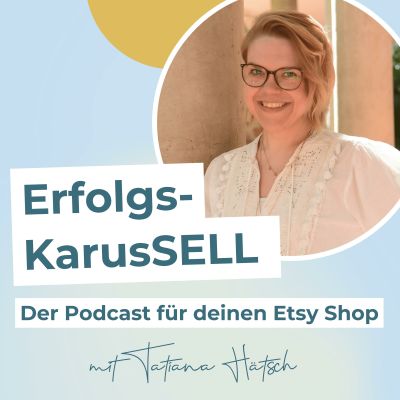 Erfolgs-KarusSELL | Der Podcast für deinen Etsy Shop
