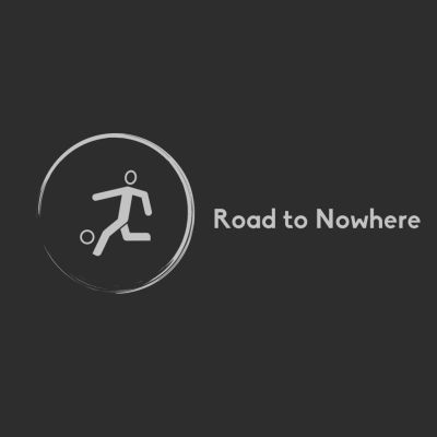 The Road to Nowhere European Football Podcast