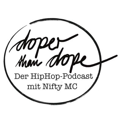 doper than dope - Der HipHop Podcast