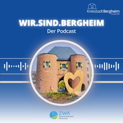 WIR.SIND.BERGHEIM - Der Podcast