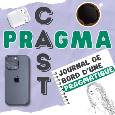 Pragma-Cast : Journal de Bord d'une Pragmatique