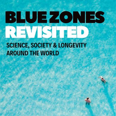 Blue Zones: Revisited