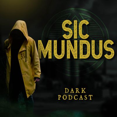Sic Mundus | DARK Podcast