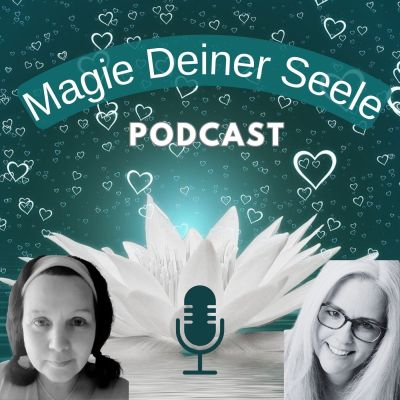 Magie Deiner Seele Podcast