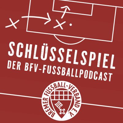Schlüsselspiel - Der BFV-Fußballpodcast