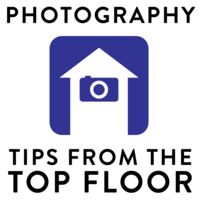 PHOTOGRAPHY TIPS FROM THE TOP FLOOR