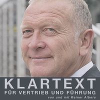 Klartext für Vertrieb und Führung von Rainer Albers