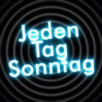 Jeden Tag Sonntag Podcast