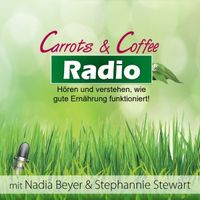 Carrots & Coffee Radio | Der Ernährungs-Podcast