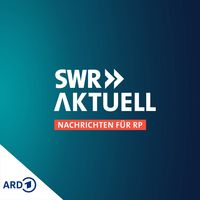 SWR Aktuell Rheinland-Pfalz
