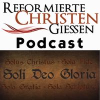 Reformierte Christen Podcast