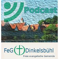 Podcast der FeG Dinkelsbühl