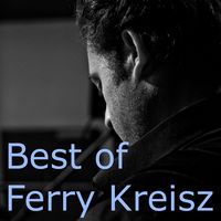 Best of Ferry Kreisz