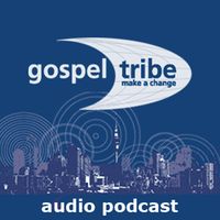 GOSPELTRIBE-Podcast