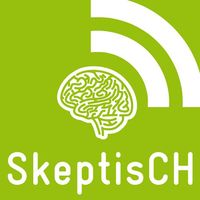 SkeptisCH - Der kritische Schweizer Podcast