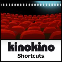 Kino Kino-Shortcuts