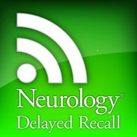 Neurology® Delayed Recall Podcast