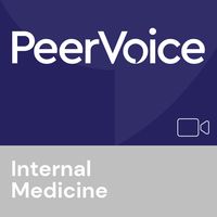 PeerVoice Internal Medicine Video