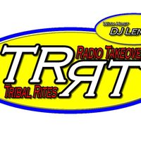 Tribal Rites Radio Takeover & DJ Lennie III's Podcast