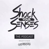 Shock Your Senses - by Unsenses
