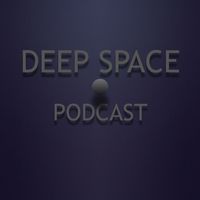 Deep Space Podcast