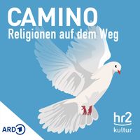 hr2 Camino - Religionen auf dem Weg