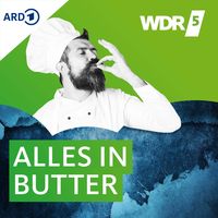 WDR 5 Alles in Butter
