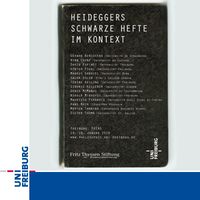 Heideggers „Schwarze Hefte“ im Kontext