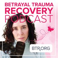 Betrayal Trauma Recovery - BTR.ORG