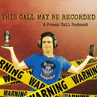 This Call May Be Recorded