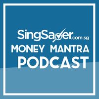 SingSaver.com.sg Money Mantra Podcast