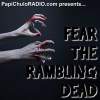 Fear the Rambling Dead