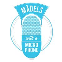Maedels with a Microphone Podcasts