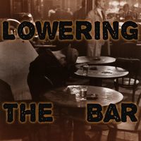Lowering the Bar