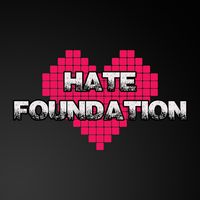 Hate Foundation - Surveillance Party
