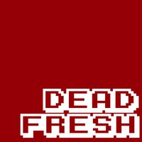 DeadFresh