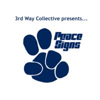 Peace Signs Podcast – 3rd Way Collective