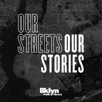 Our Streets, Our Stories