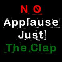 No Applause Just The Clap