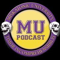 MU Podcast Episodes – Miskatonic University Podcast