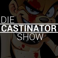 Die Castinator Show - Lets-Plays.de Podcast