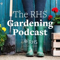 The RHS Gardening Podcast