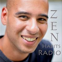 Zen Habits Radio | Leo Babauta - The Zen Habits Audio Blog and Podcast - Take Your Zen to Go