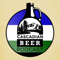 Cascadian Beer Podcast