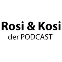 Rosi & Kosi