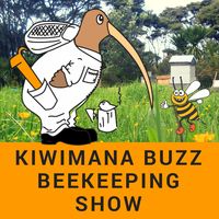 kiwimana Buzz Beekeeping Show - A Beekeeping Podcast/Show